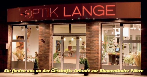 Optik Lange aussen