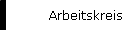 Arbeitskreis